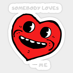 SOMEBODYLOVESME CRAZYHEART large Sticker